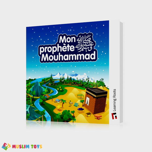 MON PROPHÈTE MOUHAMMAD (S)